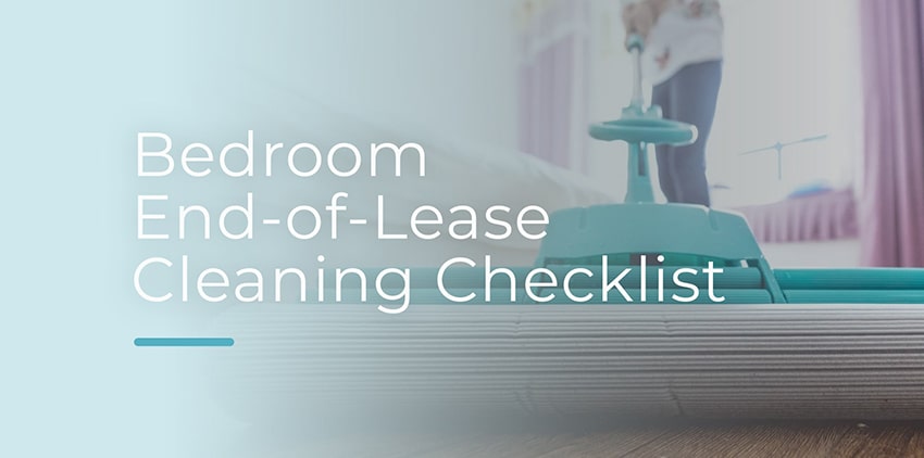 Bedroom End-of-Lease Cleaning Checklist