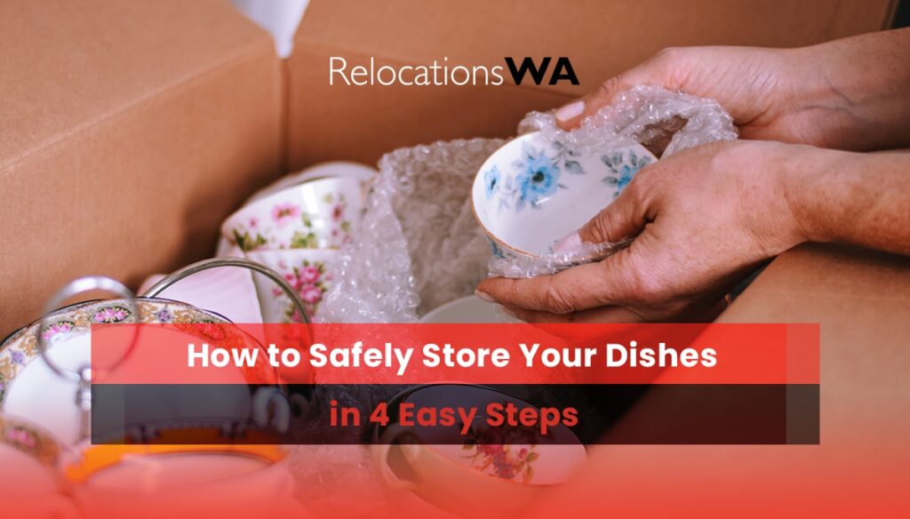 4 steps to safely store your dishes