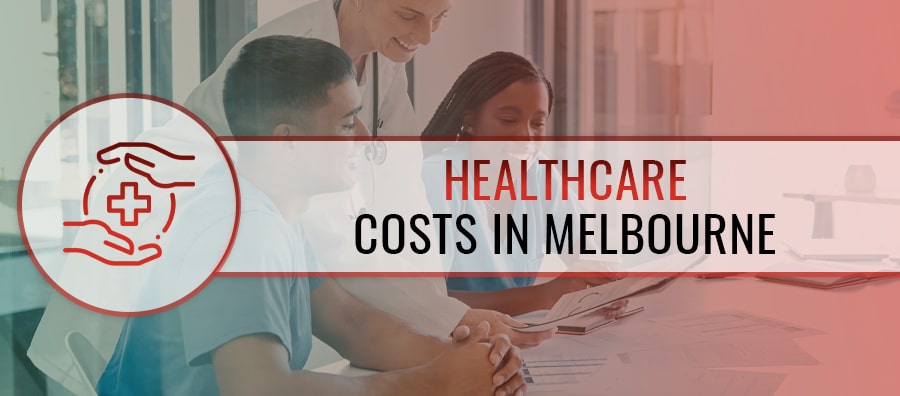 Cost of Healthcare in Melbourne