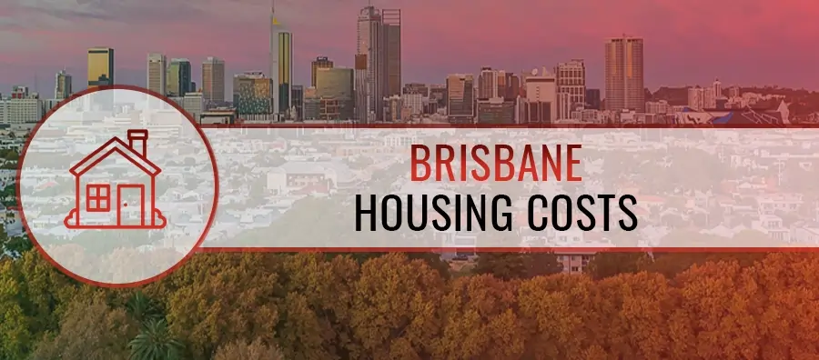 Brisbane Housing Costs