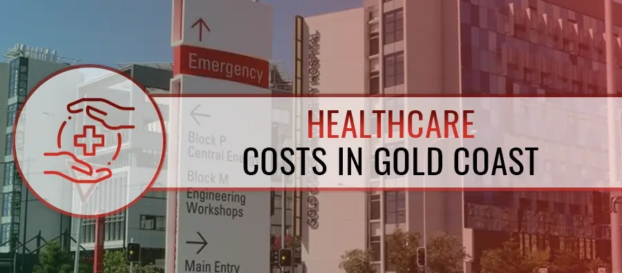Healthcare Costs Gold Coast