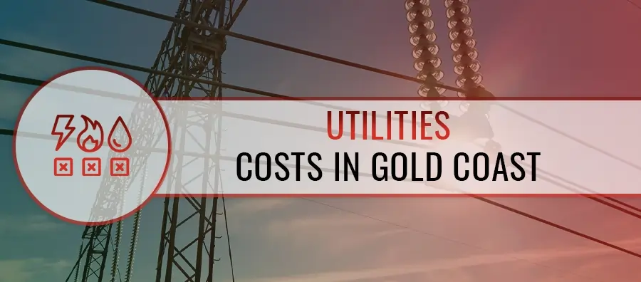 Utility Costs in Gold Coast