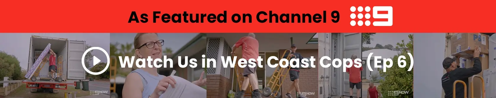 Relocations WA Featured on Channel 9’s West Coast Cops